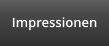 Impressionen